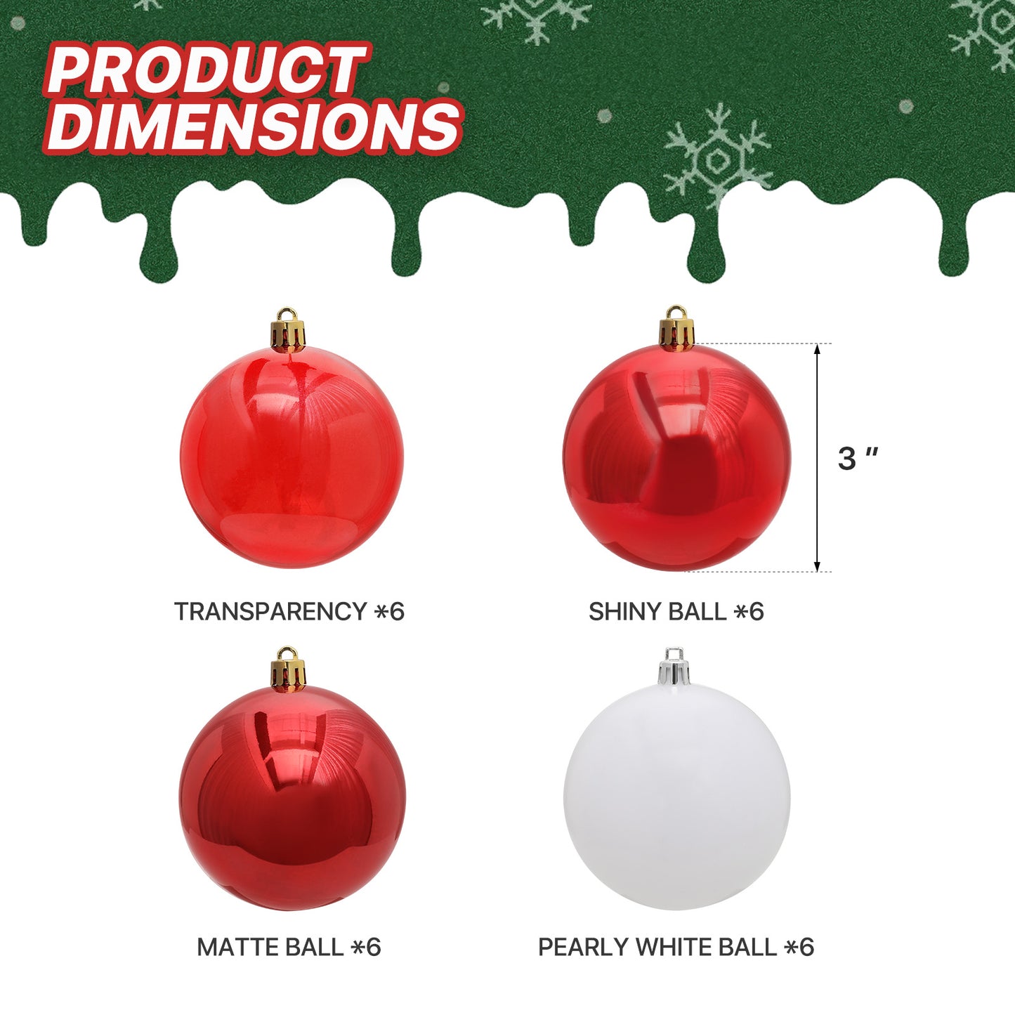 Ball Ornament - 3'' Diameter - 24PCS - 6*Shiny 6*Matte 6*Transparency 6*Pearly White